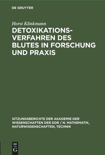 Detoxikationsverfahren des Blutes in Forschung und Praxis