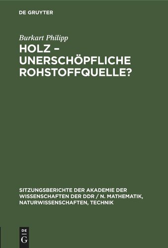 Holz –unerschöpfliche Rohstoffquelle?