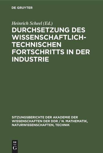 Durchsetzung des wissenschaftlich-technischen Fortschritts in der Industrie