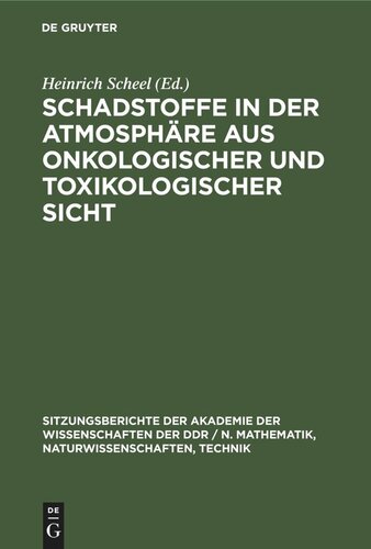 Schadstoffe in der Atmosphäre aus onkologischer und toxikologischer Sicht