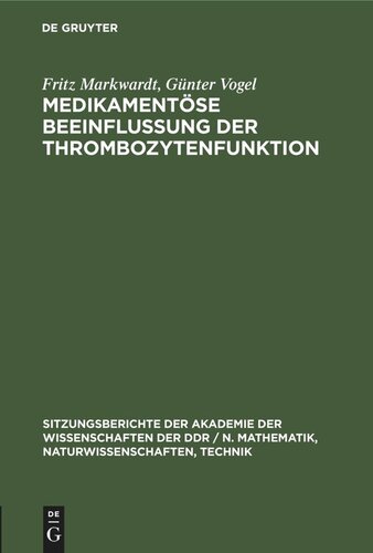 Medikamentöse Beeinflussung der Thrombozytenfunktion