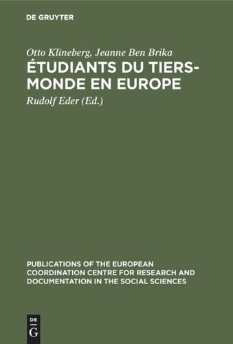 Étudiants du tiers-monde en Europe: Problèmes d'adaption. Une étude effectuée en Autriche, en France, aux Pays-Bas et en Yougoslavie