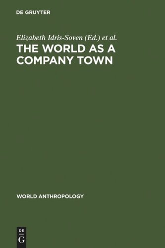 The World as a Company Town: Multinational Corporations and Social Change