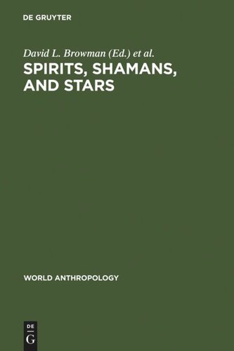 Spirits, Shamans, and Stars: Perspectives from South America