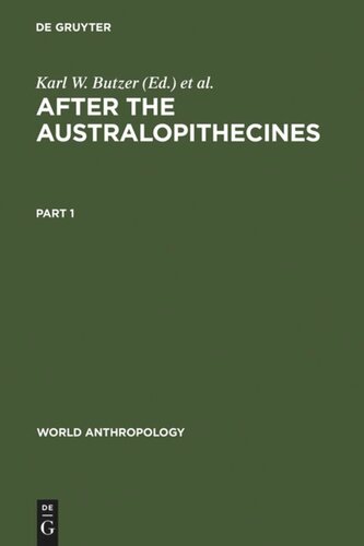 After the Australopithecines: Stratigraphy, Ecology and Culture Change in the Middle Pleistocene