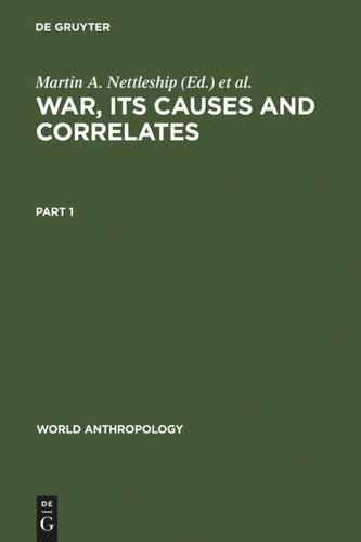 War, its Causes and Correlates