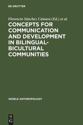 Concepts for communication and development in bilingual-bicultural communities