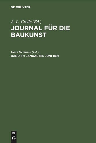 Journal für die Baukunst: Band 67 Januar bis Juni 1891