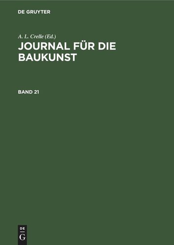 Journal für die Baukunst: Band 21