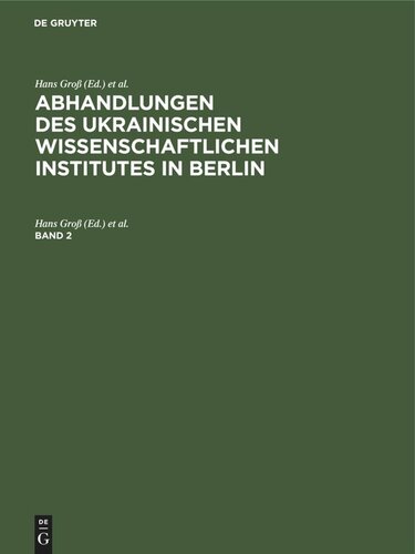 Abhandlungen des Ukrainischen Wissenschaftlichen Institutes in Berlin: Band 2