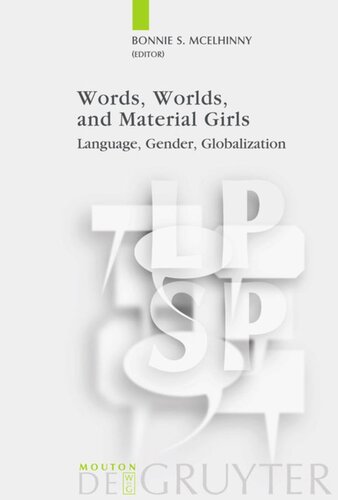 Words, Worlds, and Material Girls: Language, Gender, Globalization