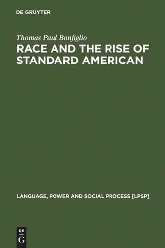 Race and the Rise of Standard American