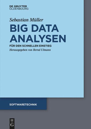 Big Data Analysen: Für den schnellen Einstieg