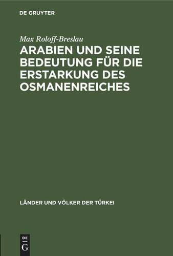 Arabien und seine Bedeutung für die Erstarkung des Osmanenreiches