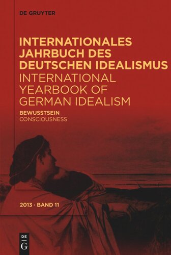 Internationales Jahrbuch des Deutschen Idealismus / International Yearbook of German Idealism: 11/2013 Bewusstsein/Consciousness