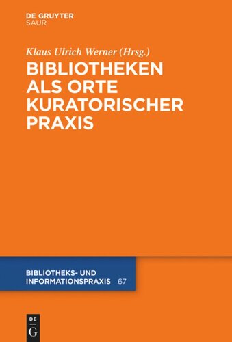 Bibliotheken als Orte kuratorischer Praxis