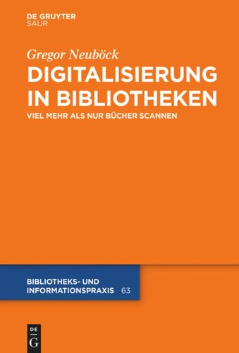 Digitalisierung in Bibliotheken: Viel mehr als nur Bücher scannen