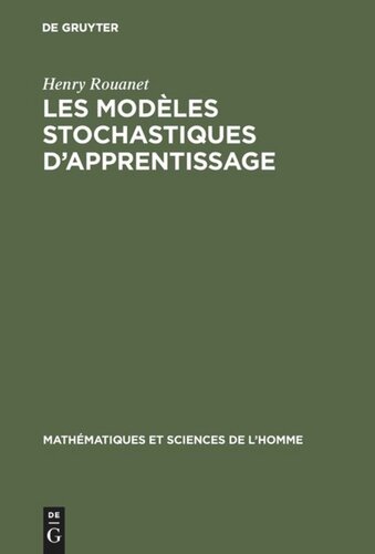 Les modèles stochastiques d'apprentissage: Recherches et perspectives