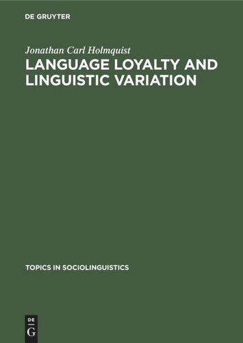 Language loyalty and linguistic variation: A study in Spanish Cantabria