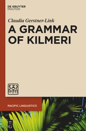 A Grammar of Kilmeri