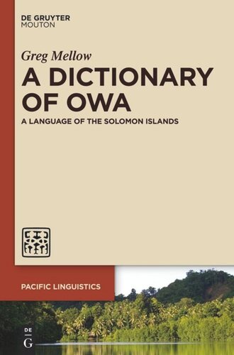 A Dictionary of Owa: A Language of the Solomon Islands