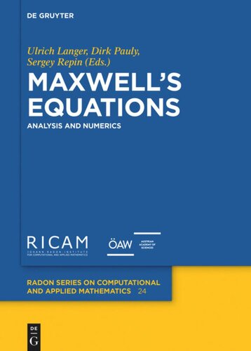 Maxwell’s Equations: Analysis and Numerics