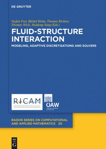 Fluid-Structure Interaction: Modeling, Adaptive Discretisations and  Solvers