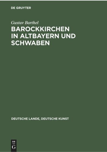 Barockkirchen in Altbayern und Schwaben