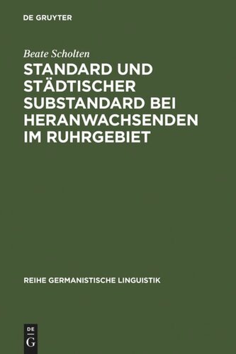 Standard und städtischer Substandard bei Heranwachsenden im Ruhrgebiet