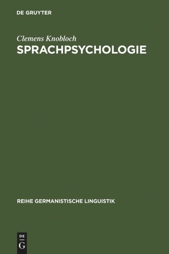 Sprachpsychologie: Ein Beitrag zur Problemgeschichte und Theoriebildung