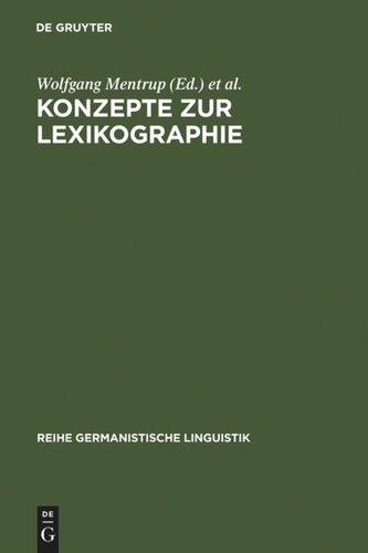 Konzepte zur Lexikographie: Studien zur Bedeutungserklärung in einsprachigen Wörterbüchern