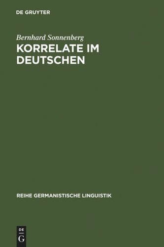 Korrelate im Deutschen: Beschreibung, Geschichte und Grammatiktheorie