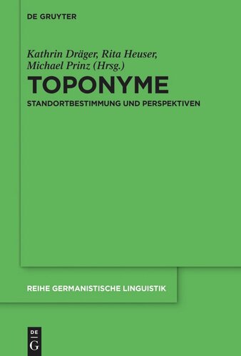 Toponyme: Standortbestimmung und Perspektiven