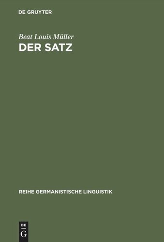 Der Satz: Definition und sprachtheoretischer Status