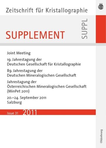 19. Jahrestagung der Deutschen Gesellschaft für Kristallographie, September  2011, Salzburg, Austria