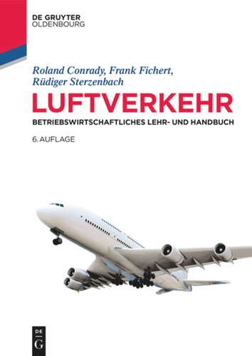 Luftverkehr: Betriebswirtschaftliches Lehr- und Handbuch