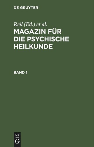 Magazin für die psychische Heilkunde: Band 1