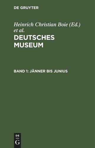 Deutsches Museum: Band 1 Jänner bis Junius