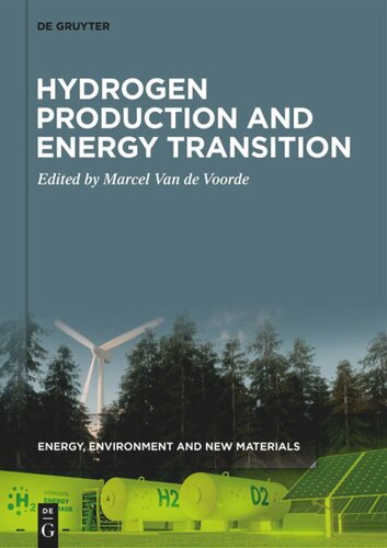 Energy, Environment and New Materials: Volume 1 Hydrogen Production and Energy Transition