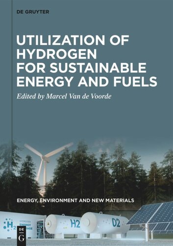 Energy, Environment and New Materials: Volume 3 Utilization of Hydrogen for Sustainable Energy and Fuels