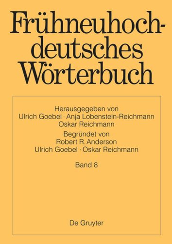 Frühneuhochdeutsches Wörterbuch: Band 8 i - kuzkappe