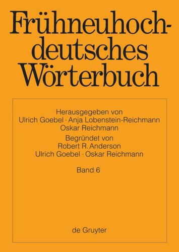 Frühneuhochdeutsches Wörterbuch: Band 6 g - glutzen