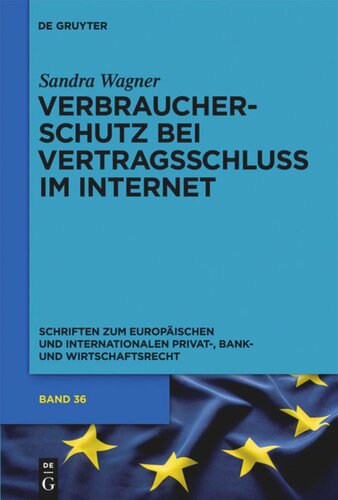 Verbraucherschutz bei Vertragsschluss im Internet: Ein Vergleich zwischen englischem und deutschem Recht