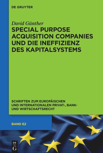 Special Purpose Acquisition Companies und die Ineffizienz des Kapitalsystems