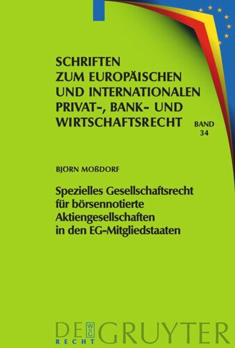 Spezielles Gesellschaftsrecht für börsennotierte Aktiengesellschaften in den EG-Mitgliedstaaten