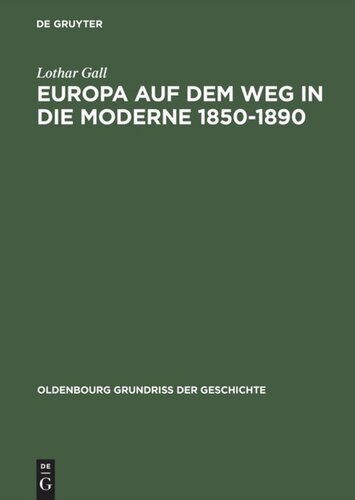 Europa auf dem Weg in die Moderne 1850–1890