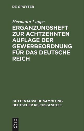 Ergänzungsheft zur achtzehnten Auflage der Gewerbeordnung für das Deutsche Reich