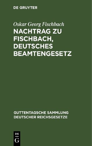 Nachtrag zu Fischbach, Deutsches Beamtengesetz