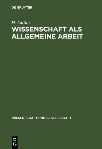 Wissenschaft als allgemeine Arbeit