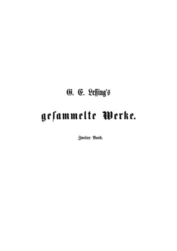 G. E. Lessing’s gesammelte Werke: Band 2